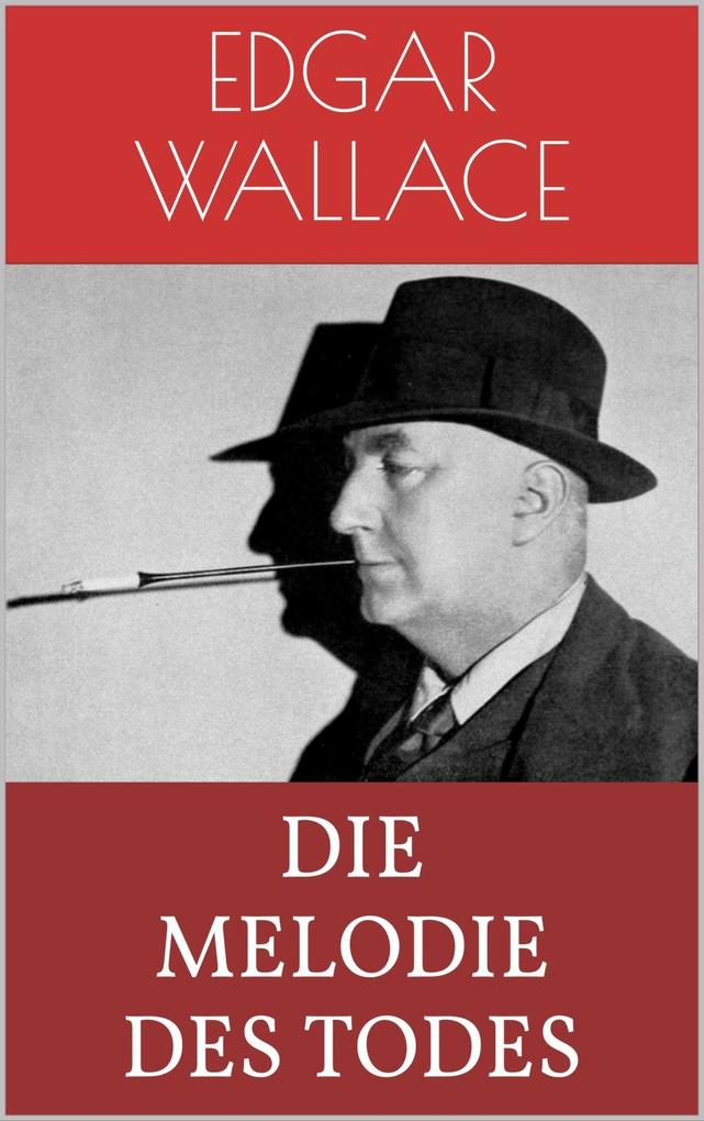 Produktbild: Die Melodie des Todes | Edgar Wallace