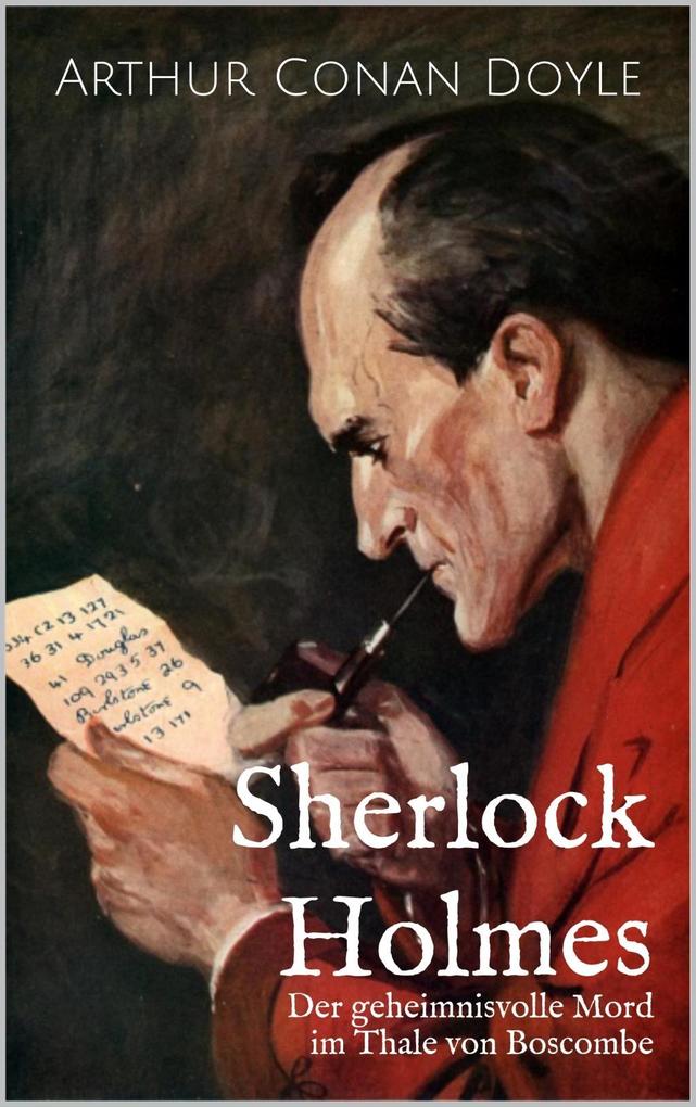 Produktbild: Der geheimnisvolle Mord im Thale von Boscombe | Arthur Conan Doyle