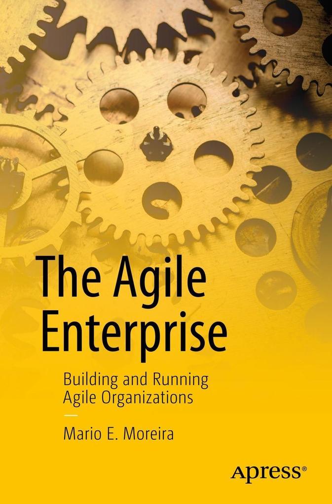 Produktbild: The Agile Enterprise | Mario E. Moreira