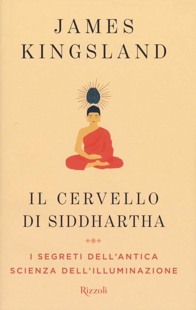Produktbild: Il cervello di Siddhartha | James Kingsland