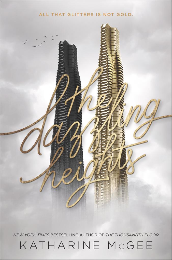 Produktbild: The Dazzling Heights | Katharine Mcgee