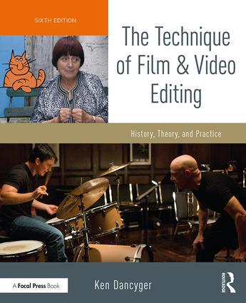 Produktbild: The Technique of Film and Video Editing | Ken Dancyger