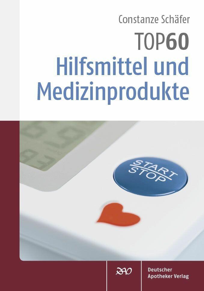 Produktbild: TOP 60 Hilfsmittel und Medizinprodukte | Constanze Schäfer