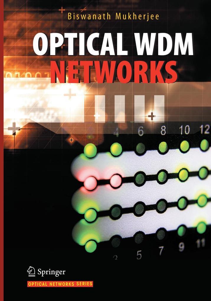 Produktbild: Optical WDM Networks | Biswanath Mukherjee