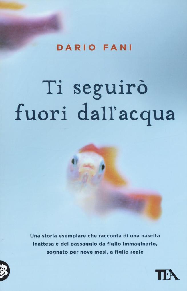 Produktbild: Ti seguirò fuori dall'acqua | Dario Fani