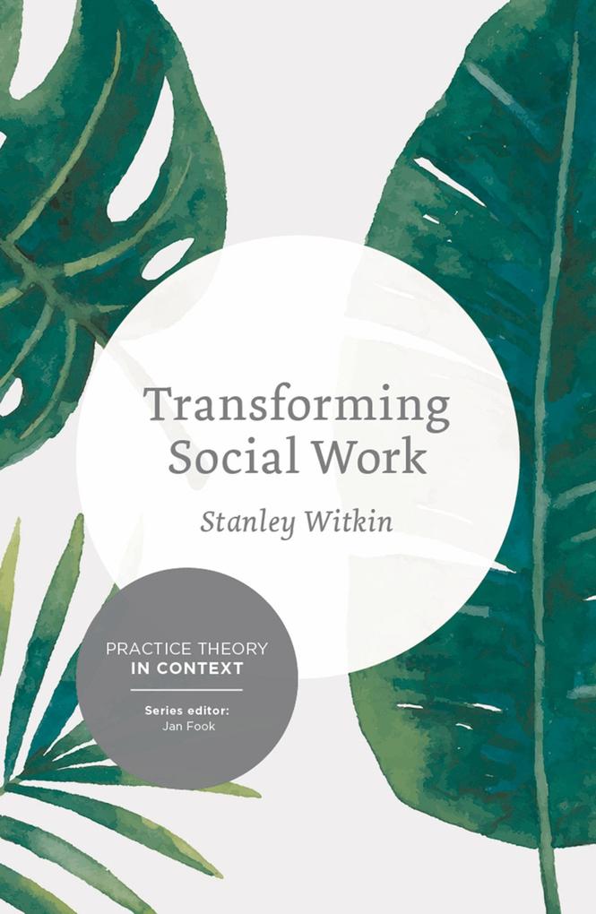 Produktbild: Transforming Social Work | Stanley Witkin