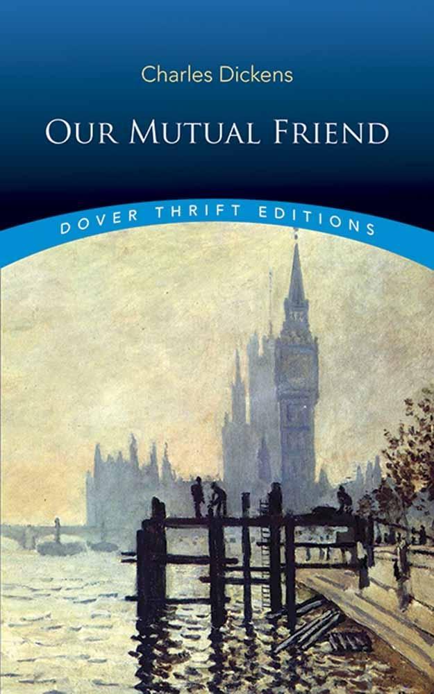 Produktbild: Our Mutual Friend | Charles Dickens