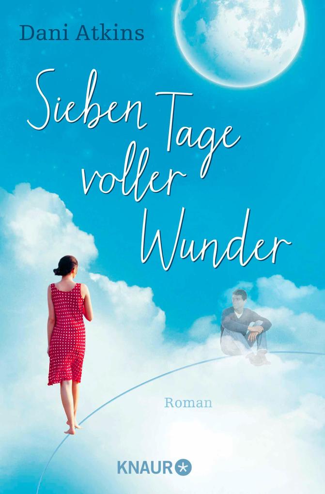 Produktbild: Sieben Tage voller Wunder | Dani Atkins
