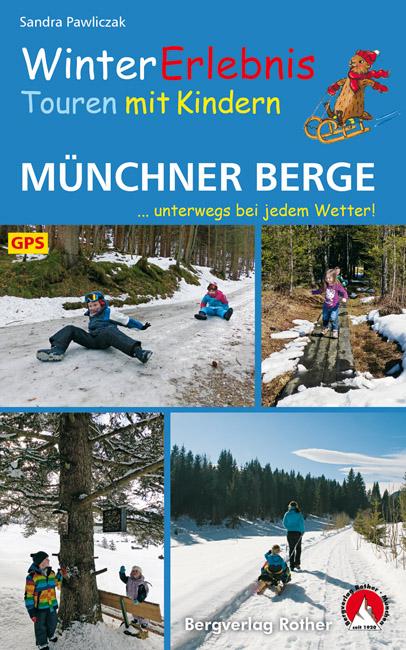 Produktbild: WinterErlebnisTouren mit Kindern Münchner Berge | Sandra Pawliczak