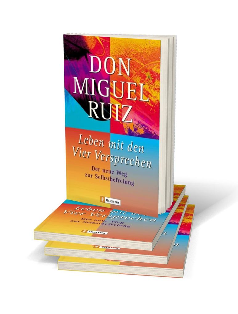 Weitere Ansicht: Leben mit den Vier Versprechen | Don Miguel Ruiz