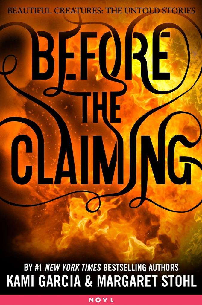 Produktbild: Before the Claiming | Kami Garcia, Margaret Stohl