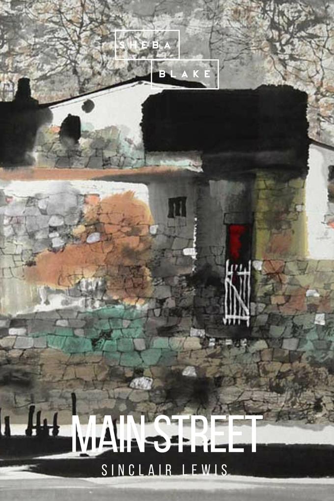 Produktbild: Main Street | Sinclair Lewis, Sheba Blake