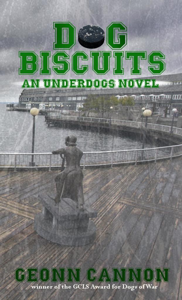 Produktbild: Dog Biscuits (Underdogs, #6) | Geonn Cannon