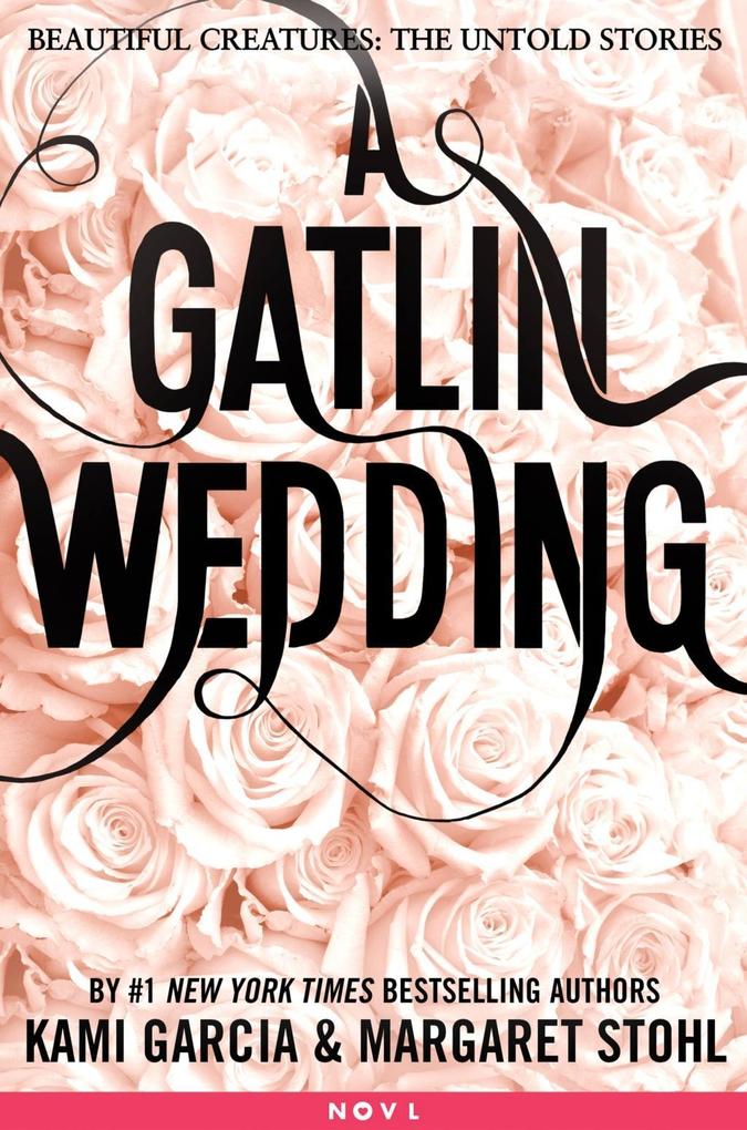 Produktbild: A Gatlin Wedding | Kami Garcia, Margaret Stohl
