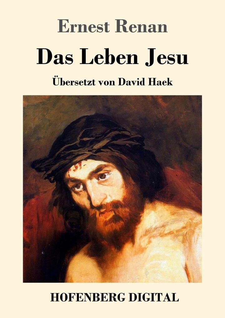 Produktbild: Das Leben Jesu | Ernest Renan