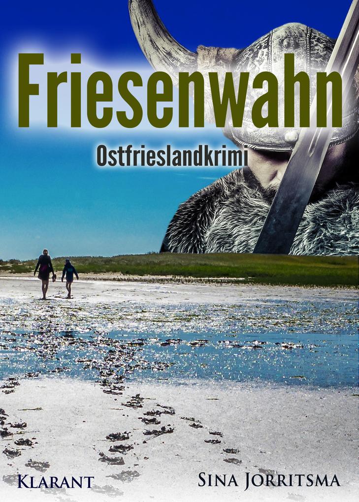 Produktbild: Friesenwahn. Ostfrieslandkrimi | Sina Jorritsma