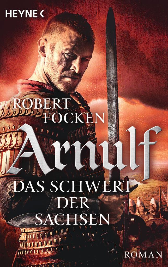 Produktbild: Arnulf - Das Schwert der Sachsen | Robert Focken