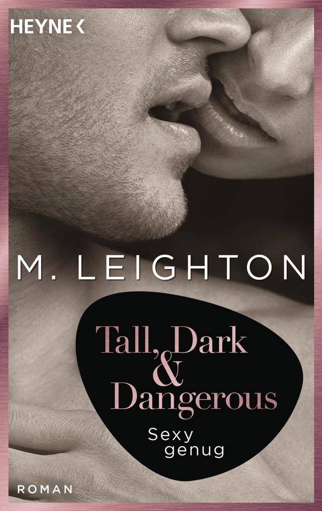 Produktbild: Tall, Dark & Dangerous | M. Leighton