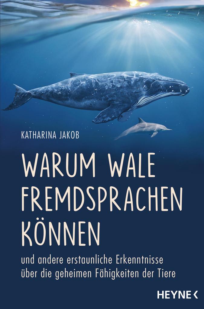 Produktbild: Warum Wale Fremdsprachen können | Katharina Jakob