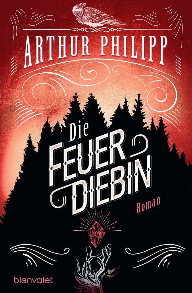 Produktbild: Die Feuerdiebin | Arthur Philipp
