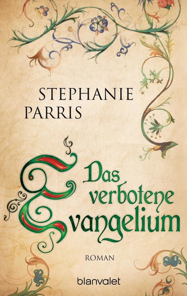Produktbild: Das verbotene Evangelium | Stephanie Parris