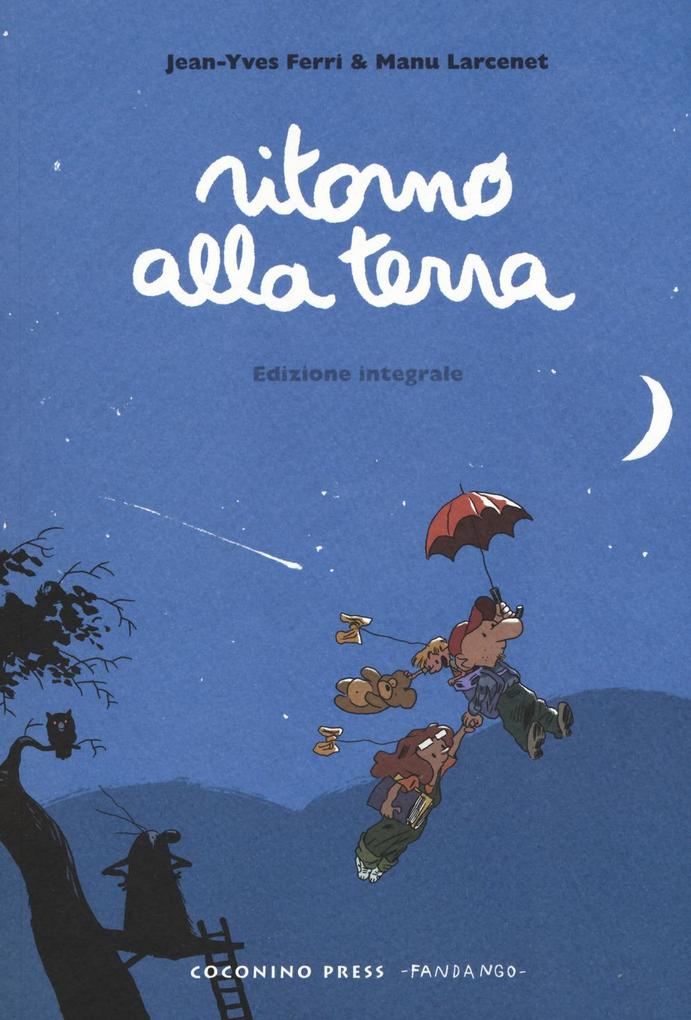 Produktbild: Ritorno alla terra | Jean-Yves Ferri, Manu Larcenet
