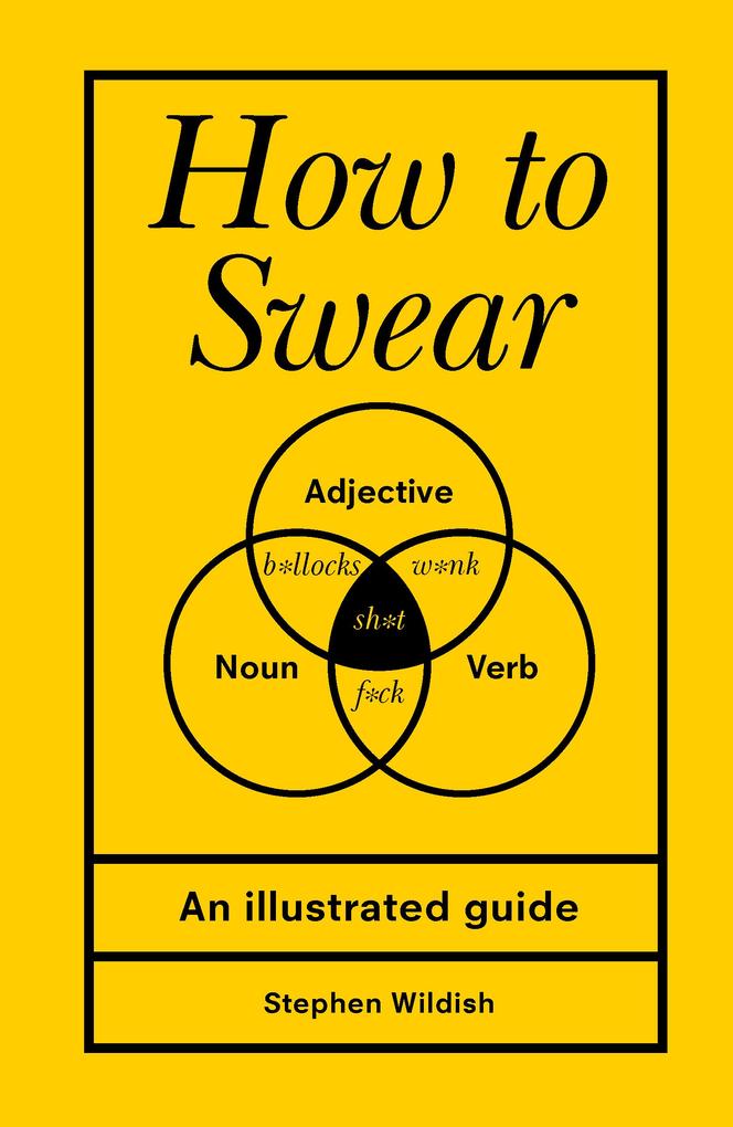 Produktbild: How to Swear | Stephen Wildish