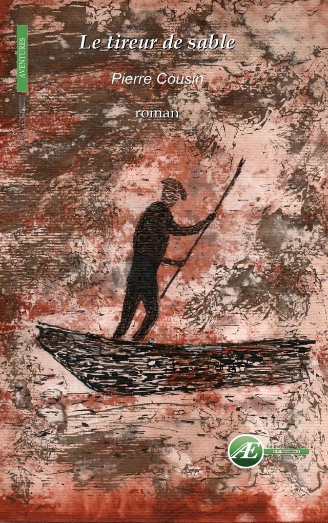 Produktbild: Le tireur de sable | Pierre Cousin