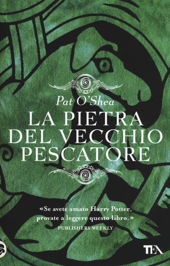 Produktbild: La pietra del vecchio pescatore | Pat O'Shea