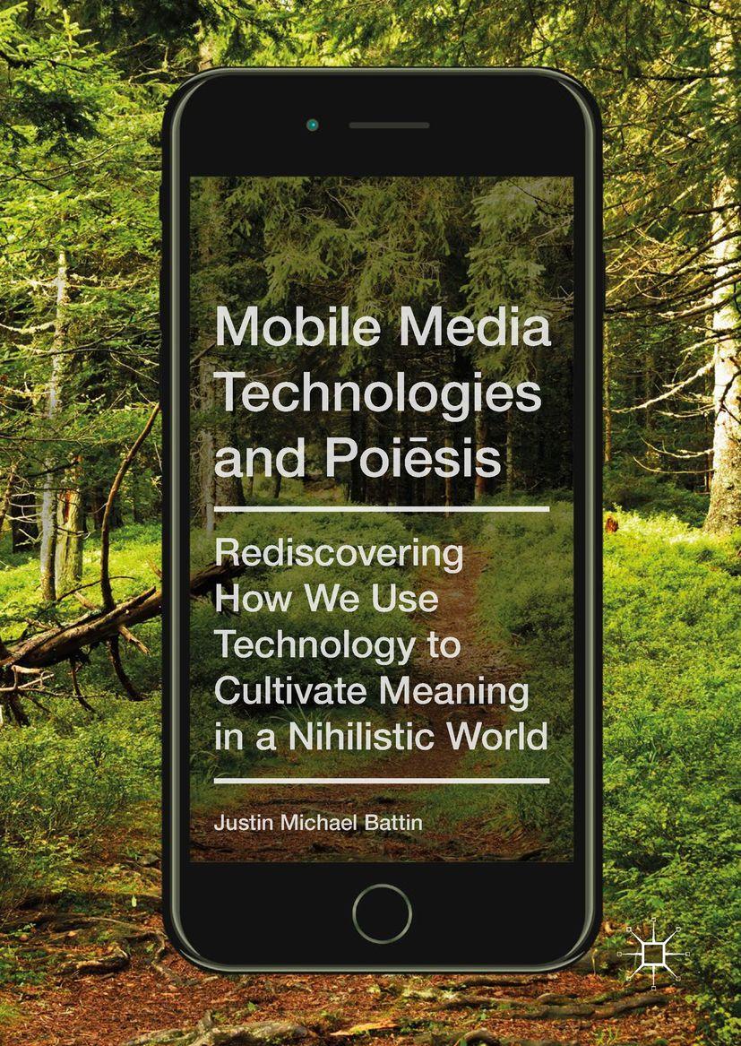 Produktbild: Mobile Media Technologies and Poisis | Justin Michael Battin