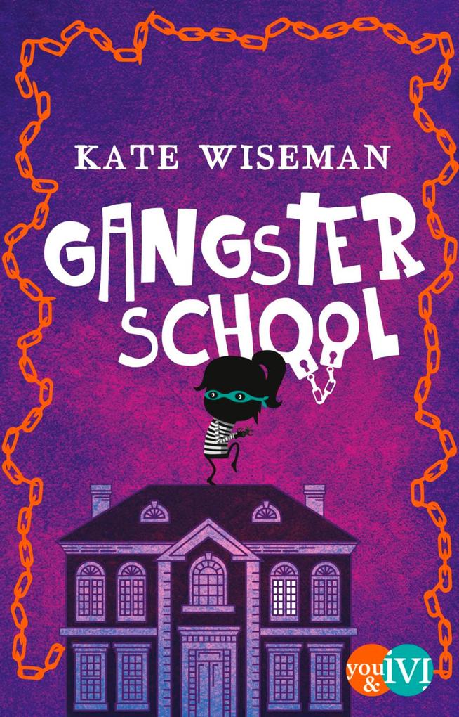 Produktbild: Gangster School | Kate Wiseman