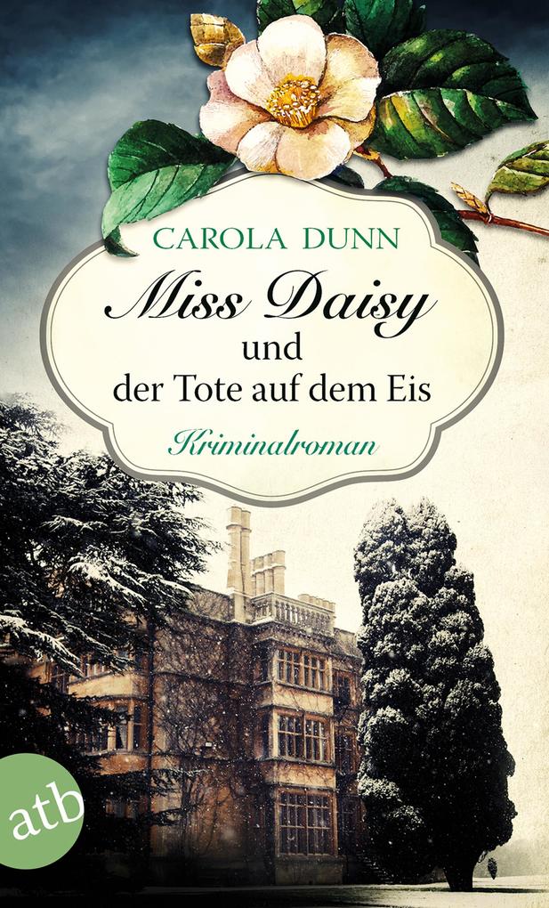 Produktbild: Miss Daisy und der Tote auf dem Eis | Carola Dunn