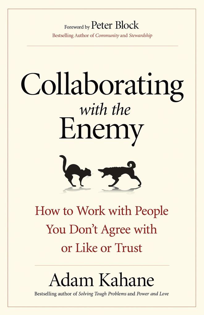 Produktbild: Collaborating with the Enemy | Adam Kahane