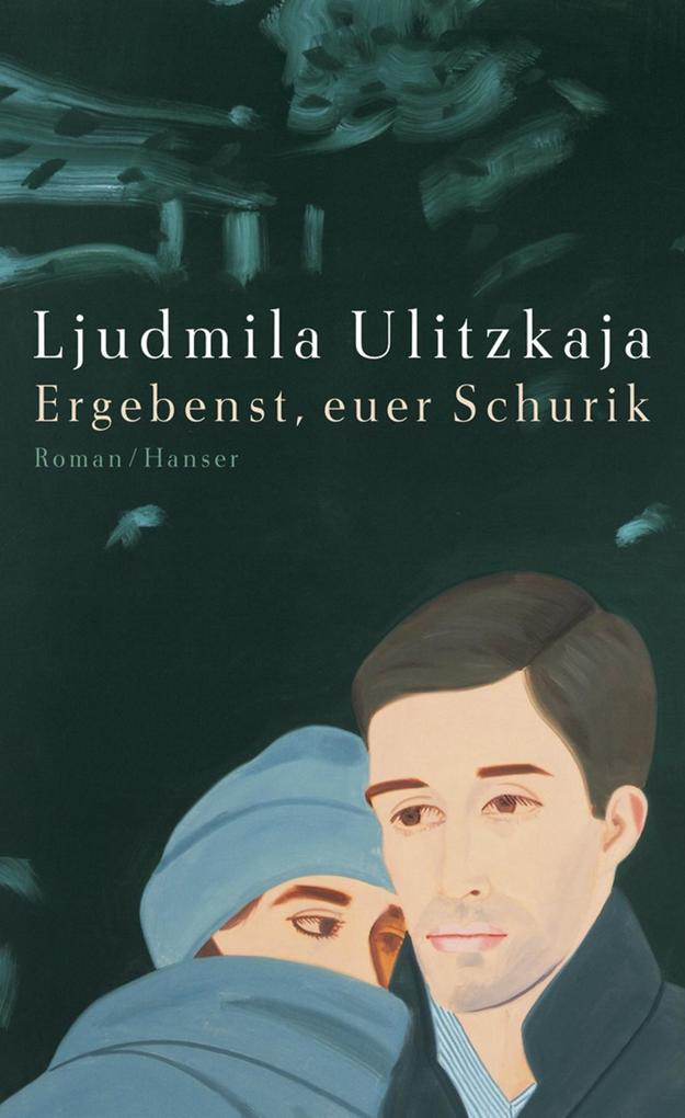 Produktbild: Ergebenst, euer Schurik | Ljudmila Ulitzkaja