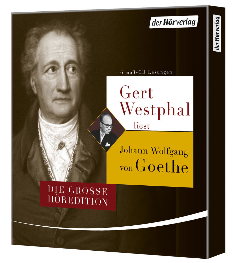 Weitere Ansicht: Gert Westphal liest Johann Wolfgang von Goethe | Johann Wolfgang von Goethe