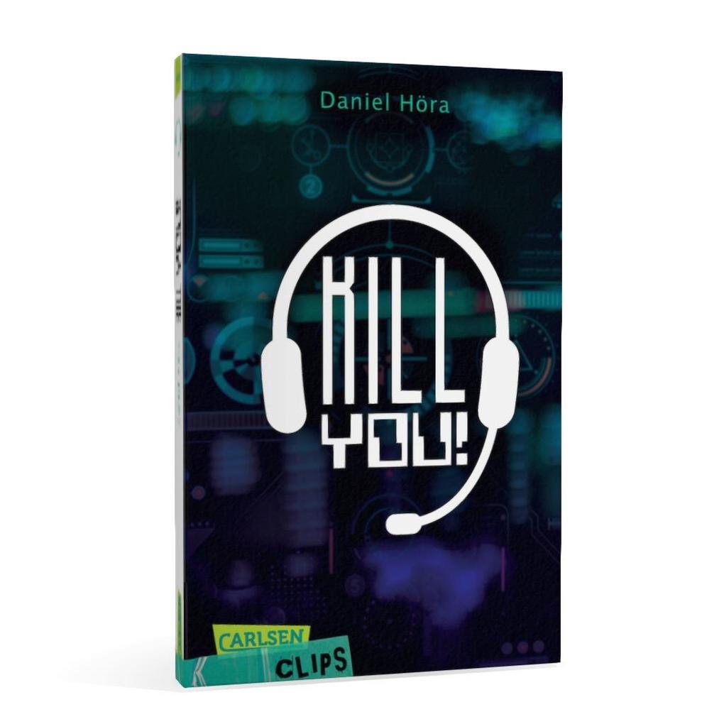 Weitere Ansicht: Carlsen Clips: Killyou! | Daniel Höra