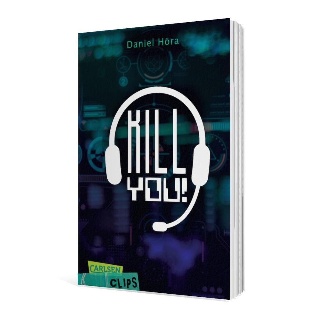 Weitere Ansicht: Carlsen Clips: Killyou! | Daniel Höra
