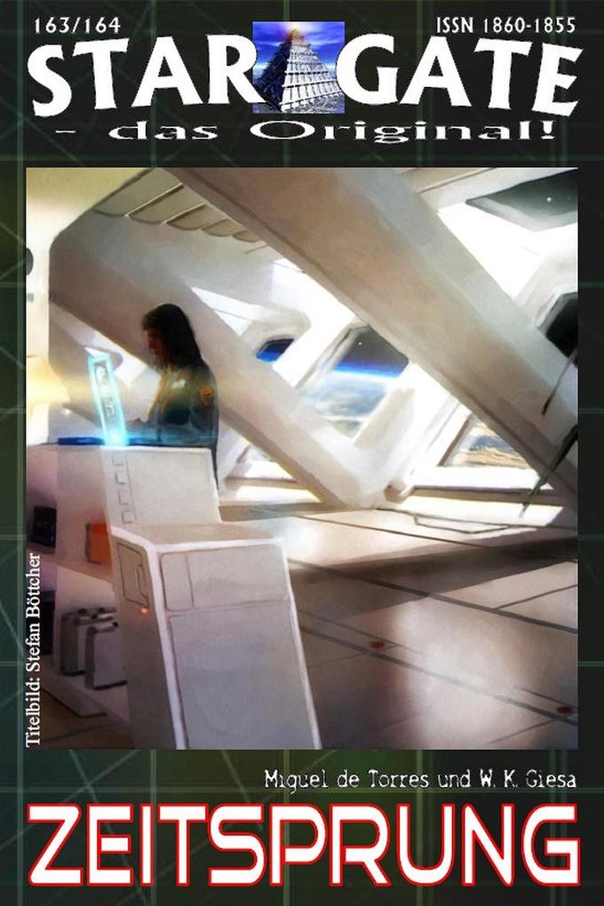 Produktbild: STAR GATE 163-164: Zeitsprung | Miguel de Torres