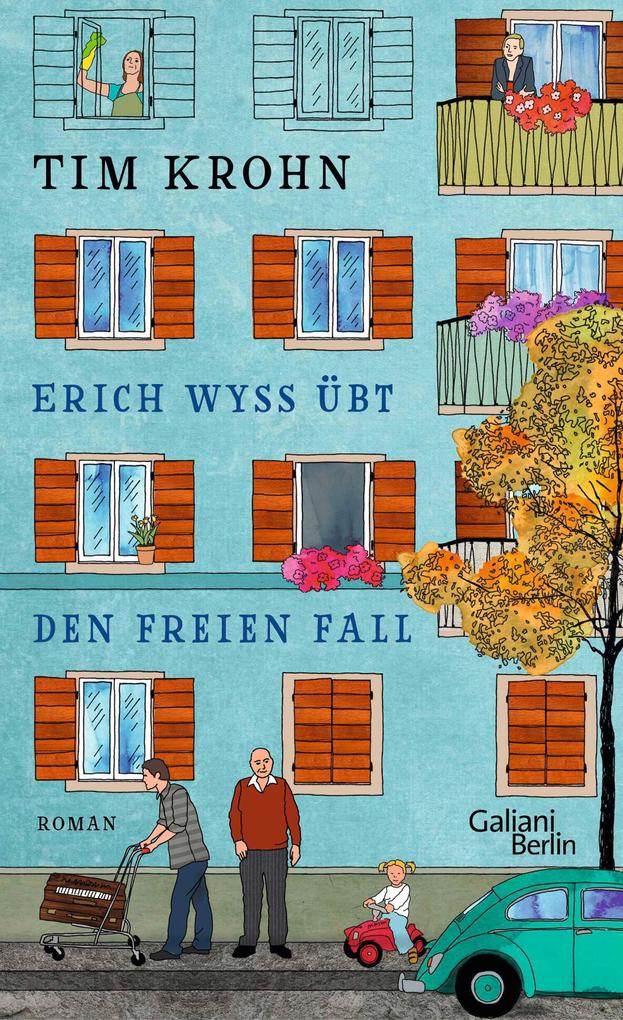Produktbild: Erich Wyss übt den freien Fall | Tim Krohn