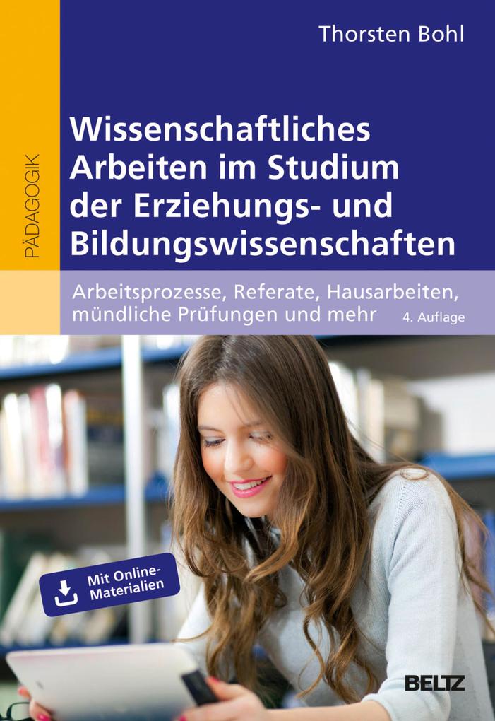 Produktbild: Wissenschaftliches Arbeiten im Studium der Erziehungs- und Bildungswissenschaften | Thorsten Bohl
