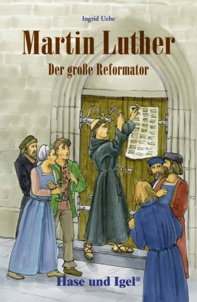 Produktbild: Martin Luther - Der große Reformator | Ingrid Uebe