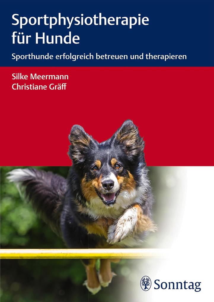 Produktbild: Sportphysiotherapie für Hunde | Silke Meermann, Christiane Gräff
