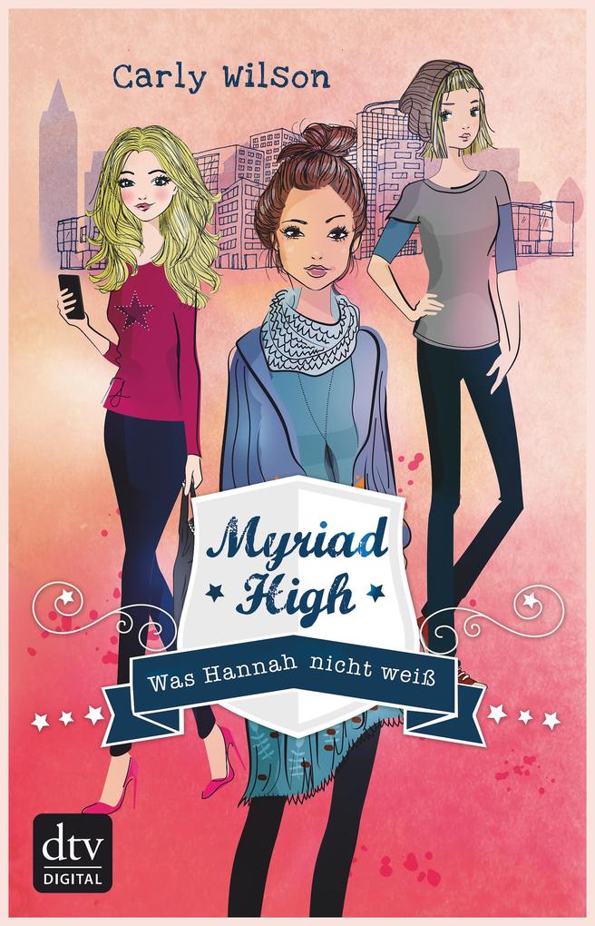 Produktbild: Myriad High - Was Hannah nicht weiß | Carly Wilson