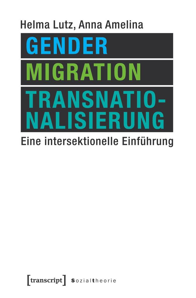 Produktbild: Gender, Migration, Transnationalisierung | Helma Lutz, Anna Amelina