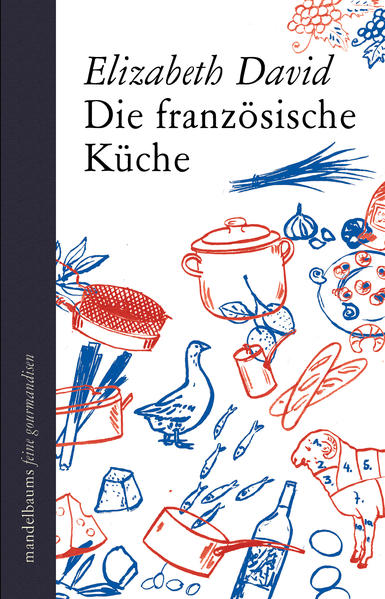 Produktbild: Die französische Küche | Elizabeth David