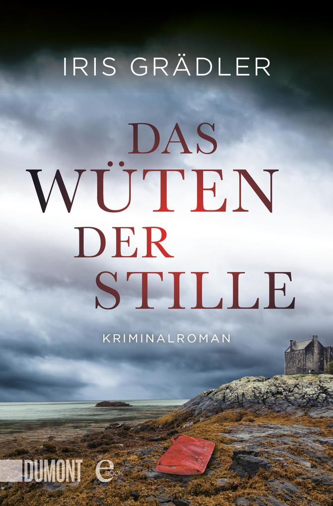 Produktbild: Das Wüten der Stille | Iris Grädler
