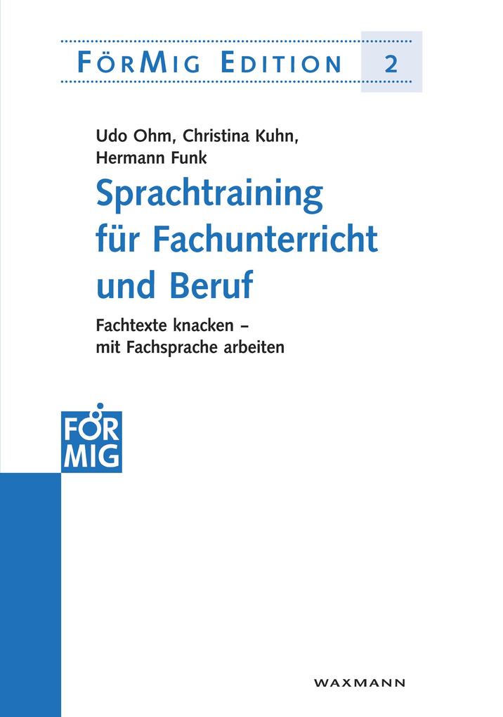 Produktbild: Sprachtraining für Fachunterricht und Beruf | Udo Ohm, Christina Kuhn, Hermann Funk