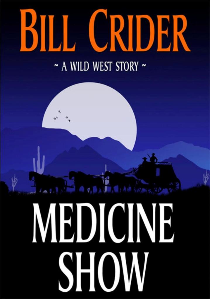 Produktbild: Medicine Show | Bill Crider