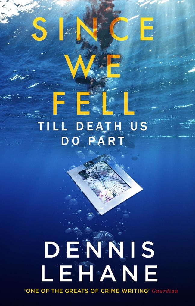 Produktbild: Since We Fell | Dennis Lehane