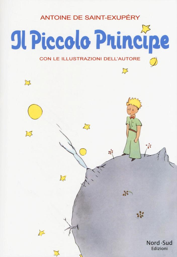 Produktbild: Il Piccolo principe | Antoine de Saint-Exupéry